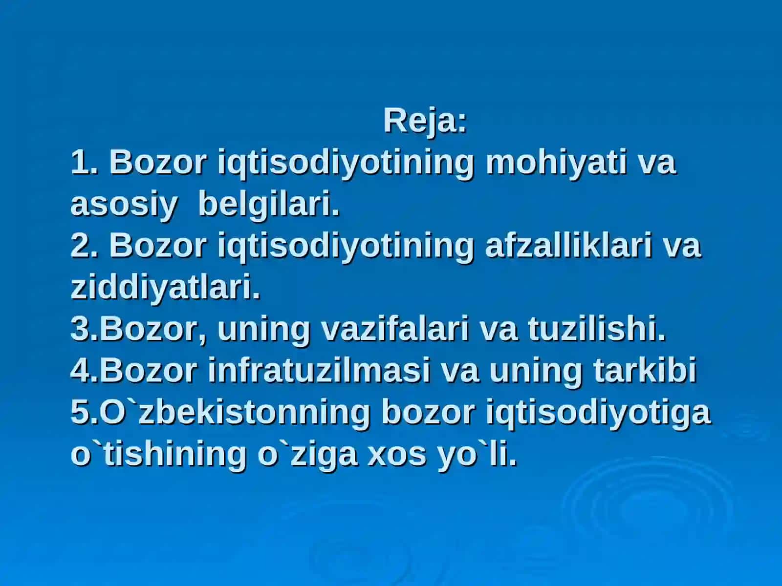 Bozor iqtisodiyotining mohiyati va belgilari. Bozor va uning tuzilishi 2