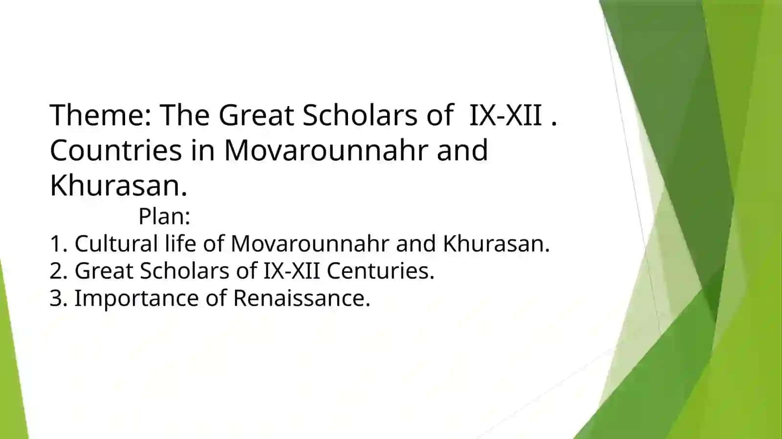 The Great Scholars of IX-XII.Countries in Movarounnahrand Khurasan 2