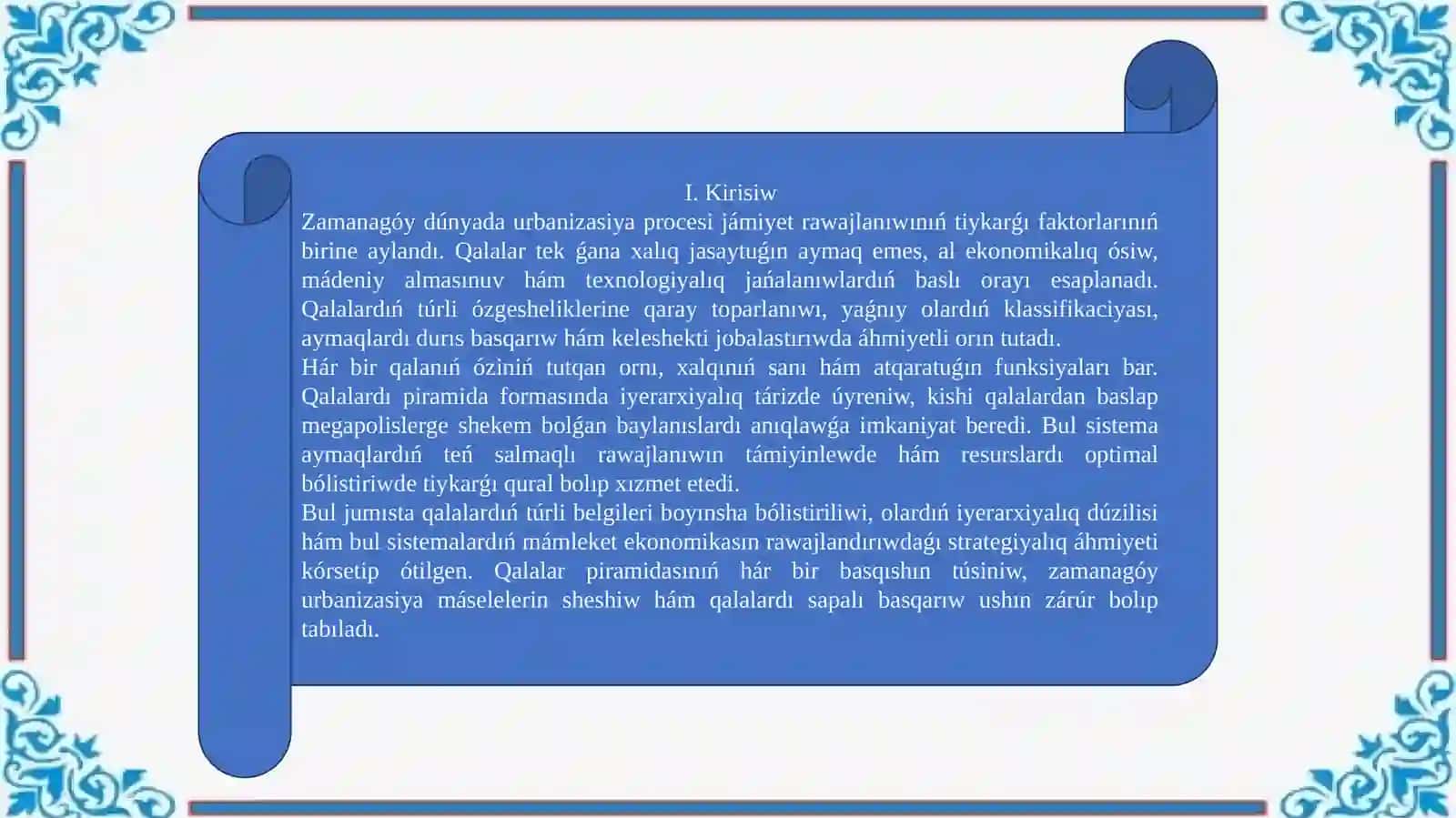 Qalalar klasifikikaciyasi ha`m qalalar piramidasi, onin` qalalardi rawajlandiriwda tutqan orni 2