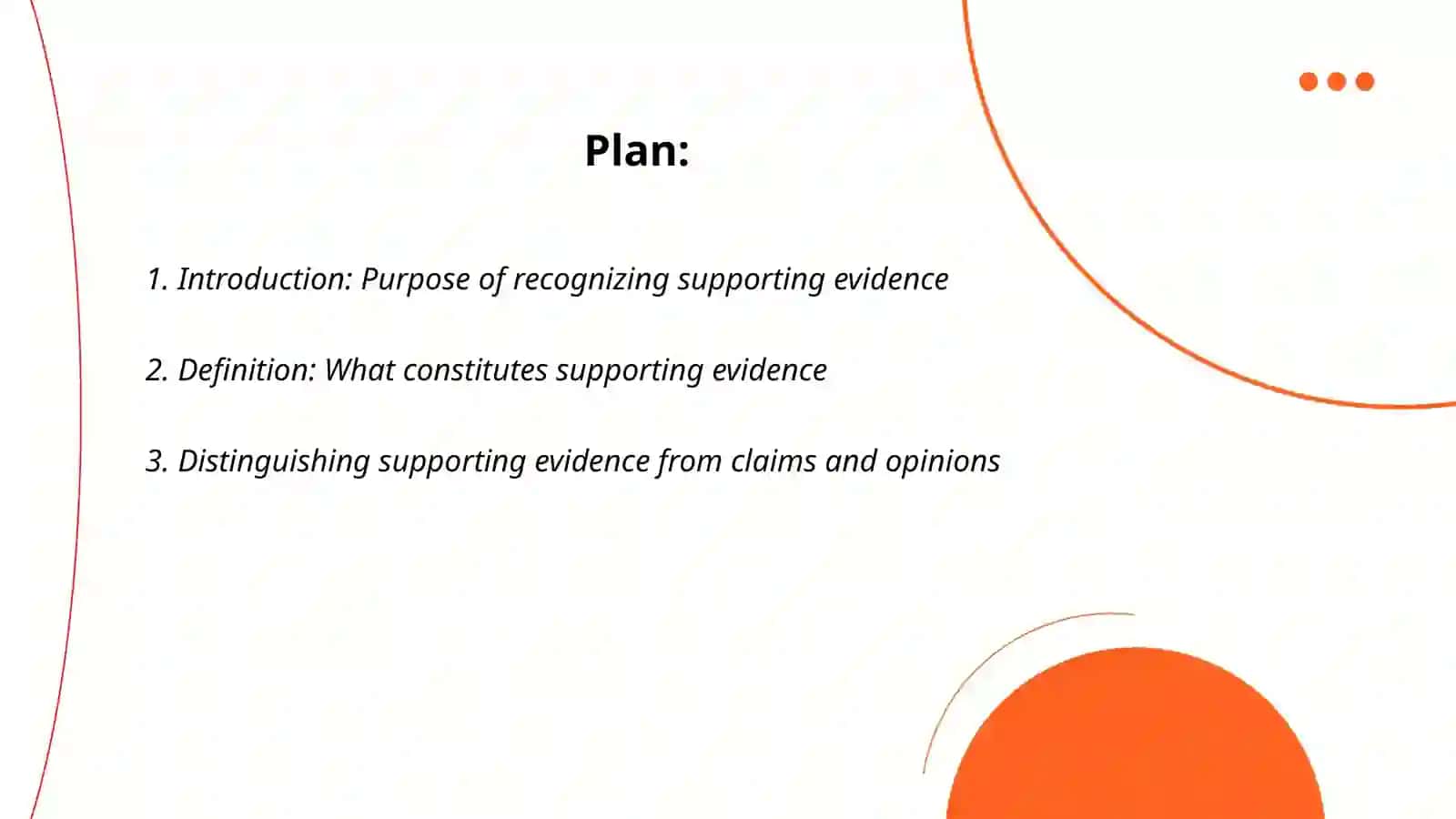 Recognizing Supporting Evidence 2
