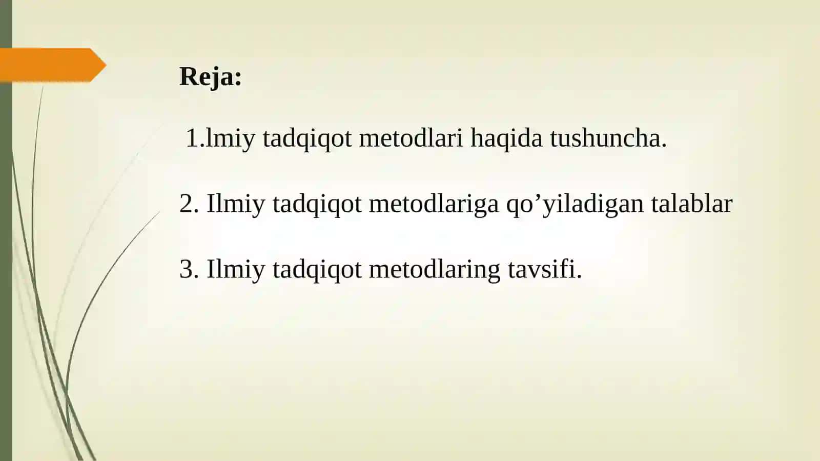 Ilmiy tadqiqot ishlarining metodologik asoslari 2