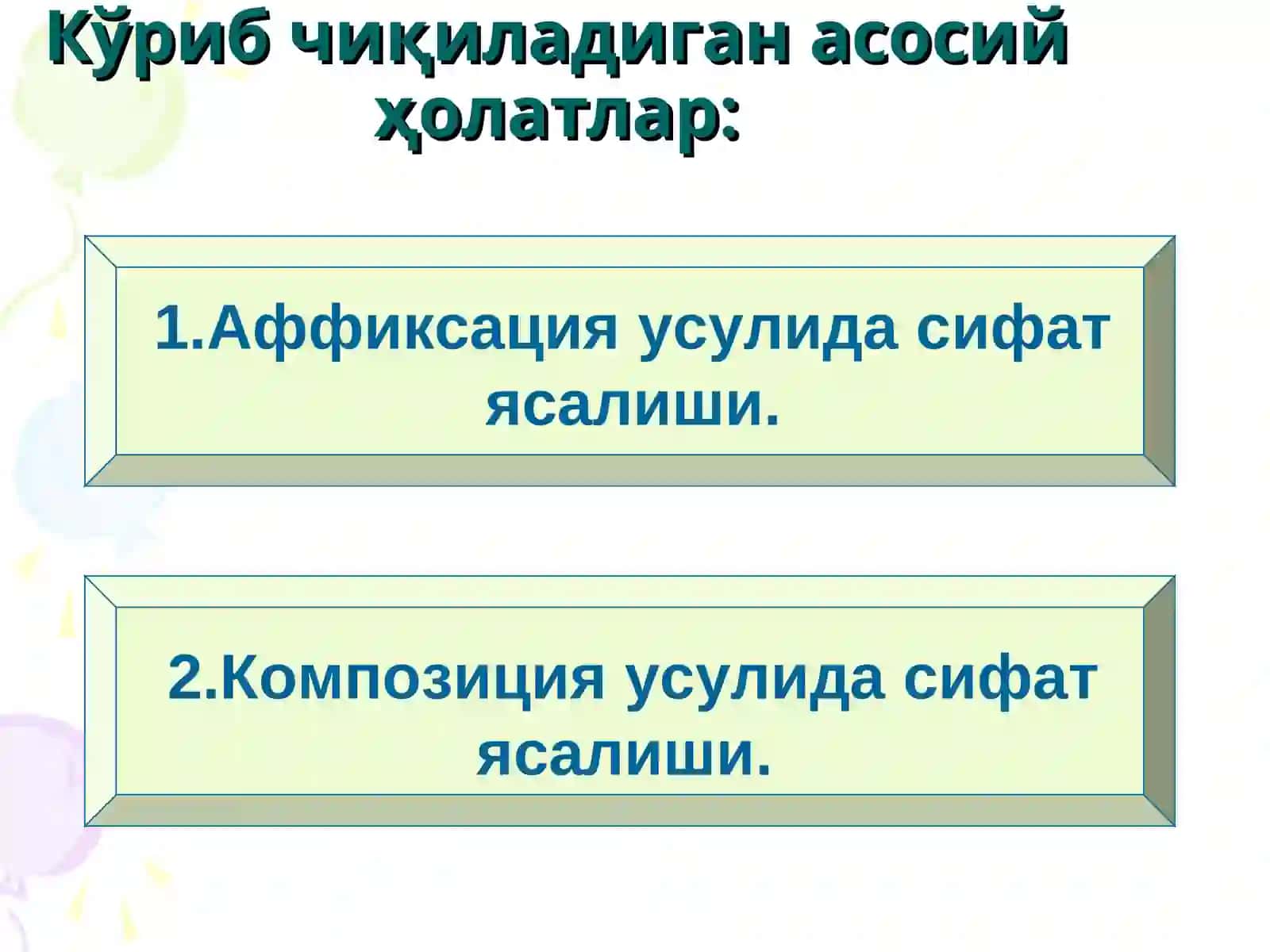 Сифат сўз туркумида сўз ясалиши 2