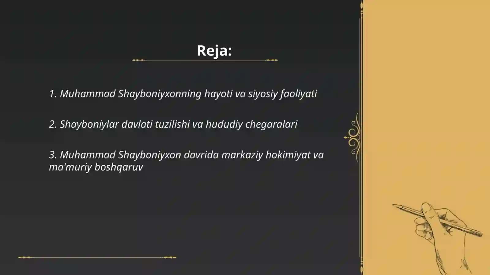 O'zbekiston hududida o'rta asrlar davlati va huquqi (Muhammad Shayboniyxon davri) 2