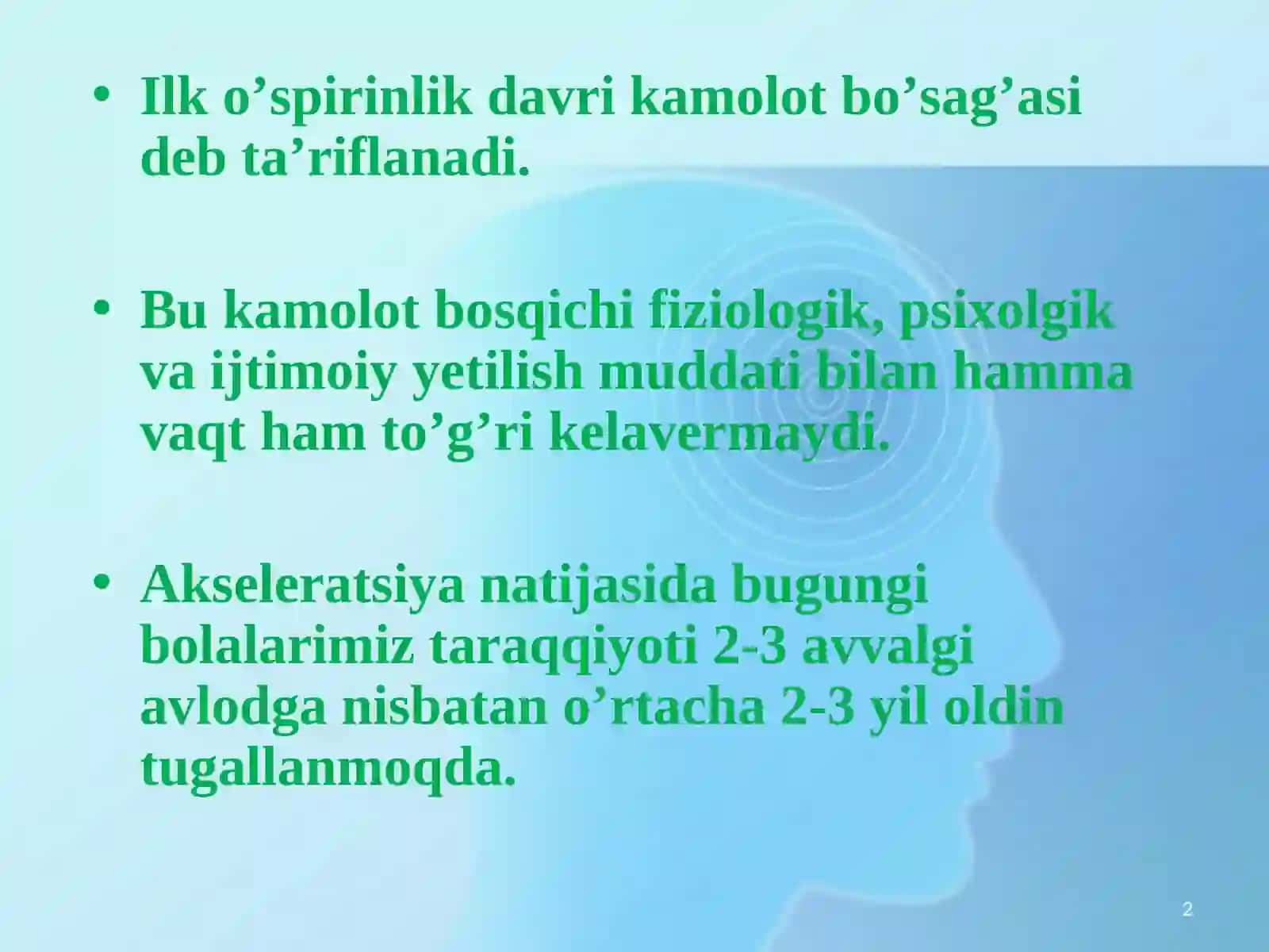 O’SPIRINLIK DAVRI 2