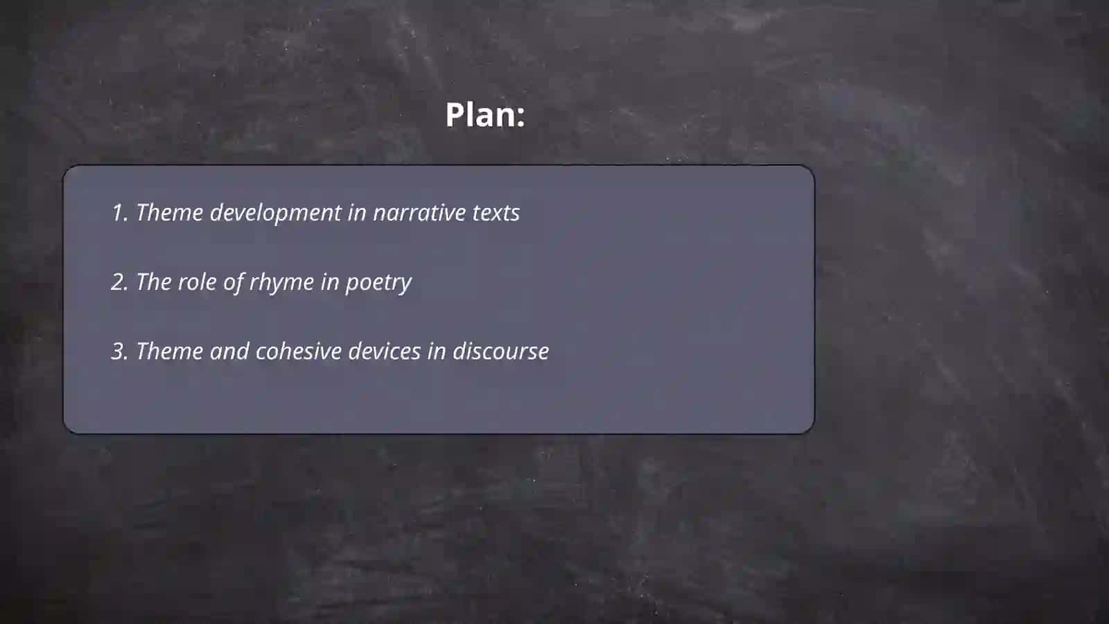 Theme and rhyme in discourse text 2