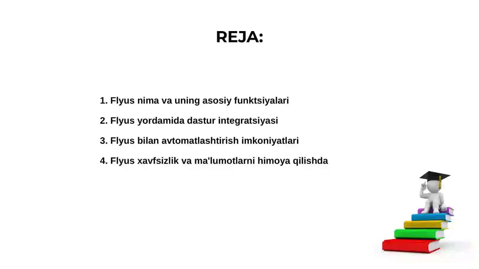 Flyus qanday maqsadlarda ishlatiladi 2