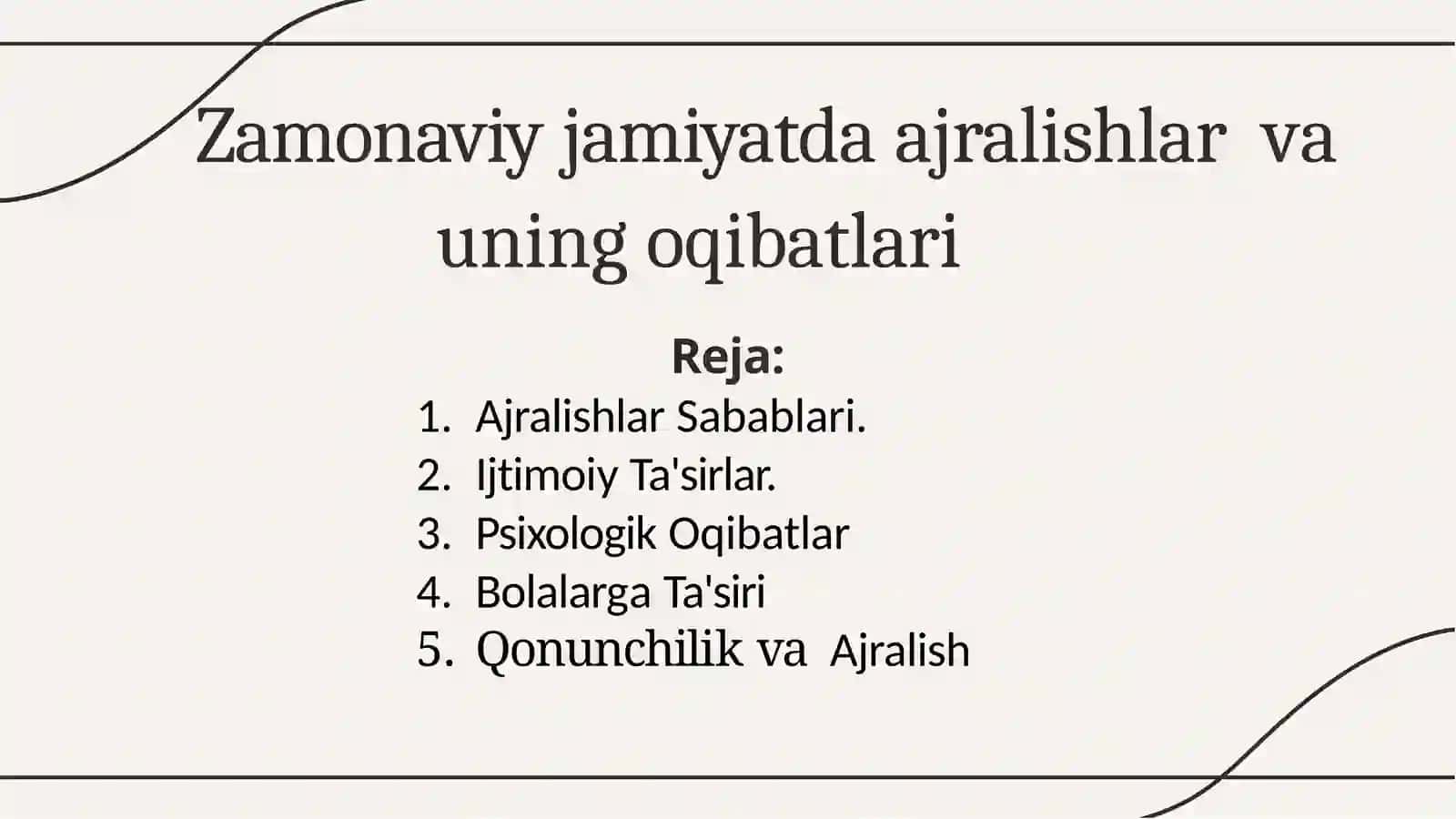 Slayd: Zamonaviy jamiiyatda ajralishlar va uning oqibatlari 2