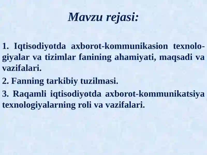 Iqtisodiyotda axborot-kommunikatsion texnologiyalari va tizimlar faniga kirish 2