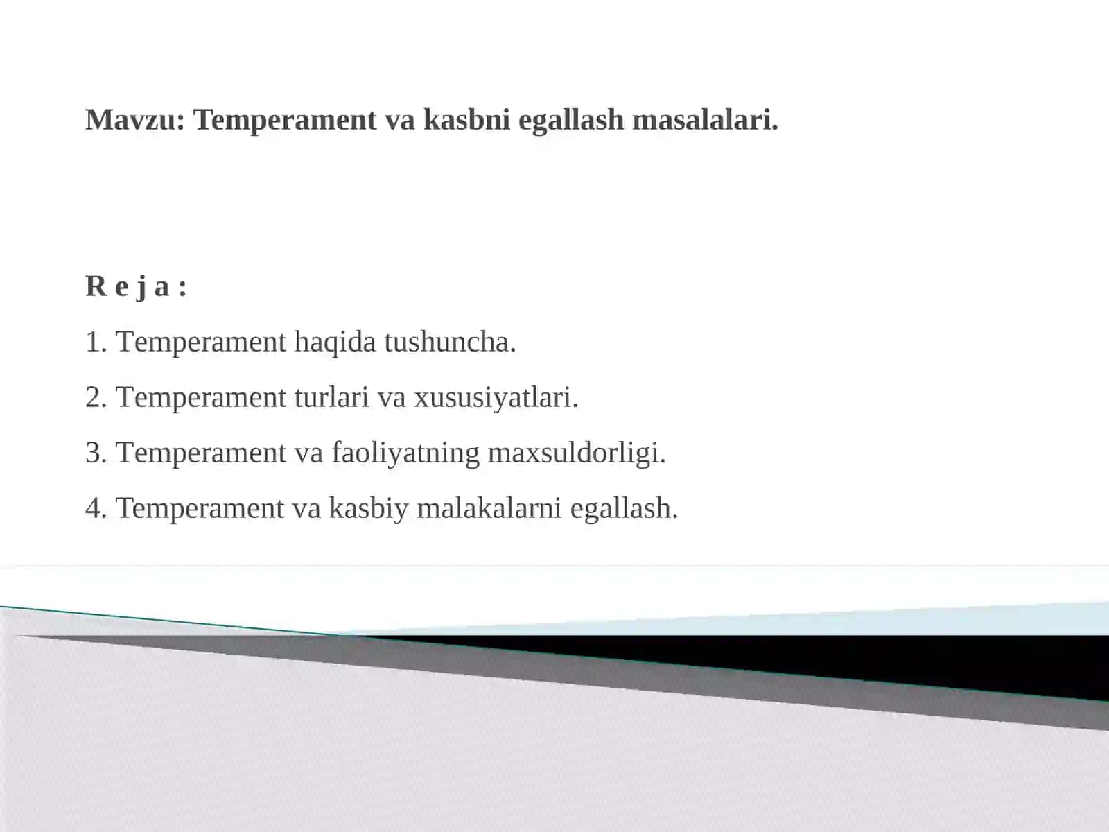 Temperament vakasbi yechilish 2