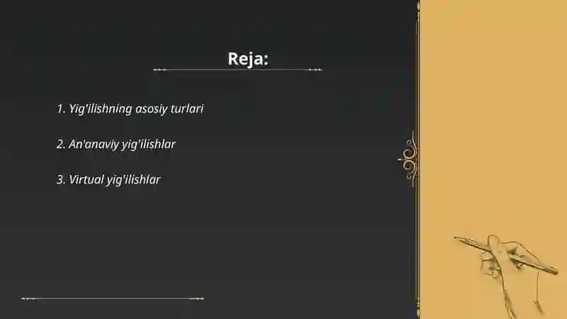 Yig'ilish turlari, o’tkazish texnologiyasi 2