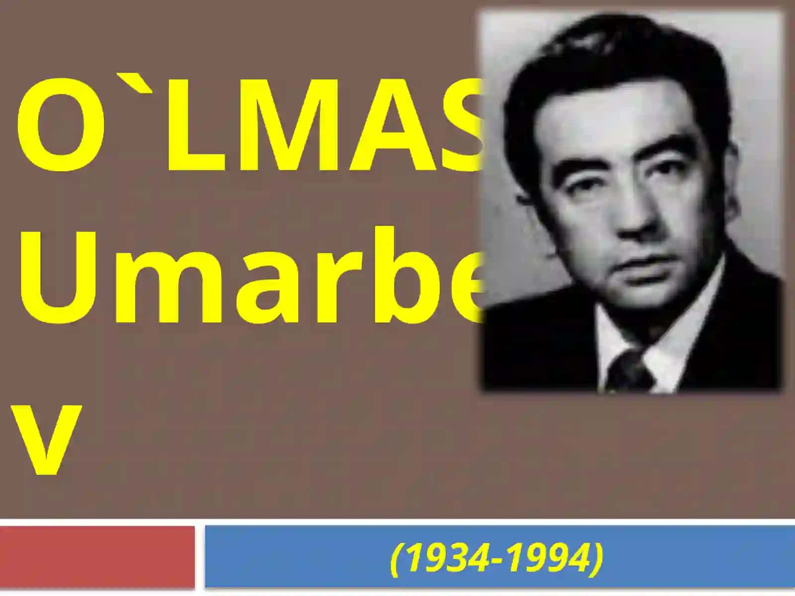 O'lmas Umarbekov ijodi yuzasidan taqdimot 2