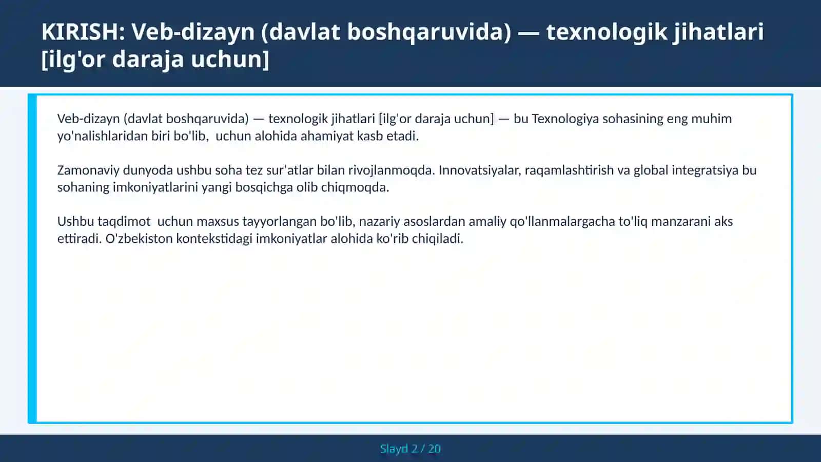 VEB-DIZAYN (DAVLAT BOSHQARUVIDA) — TEXNOLOGIK JIHATLARI [ILG'OR DARAJA UCHUN] 2