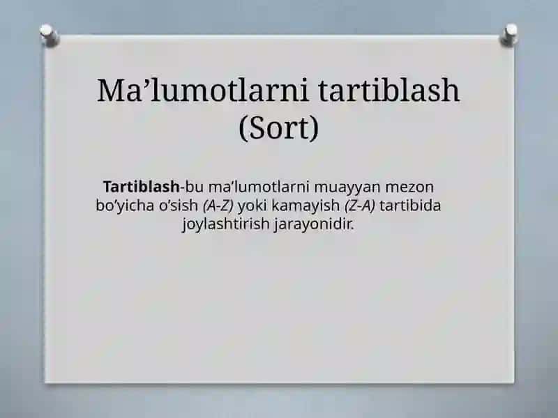 MS Excelda ma’lumotlarni tartiblash va saqlash 2