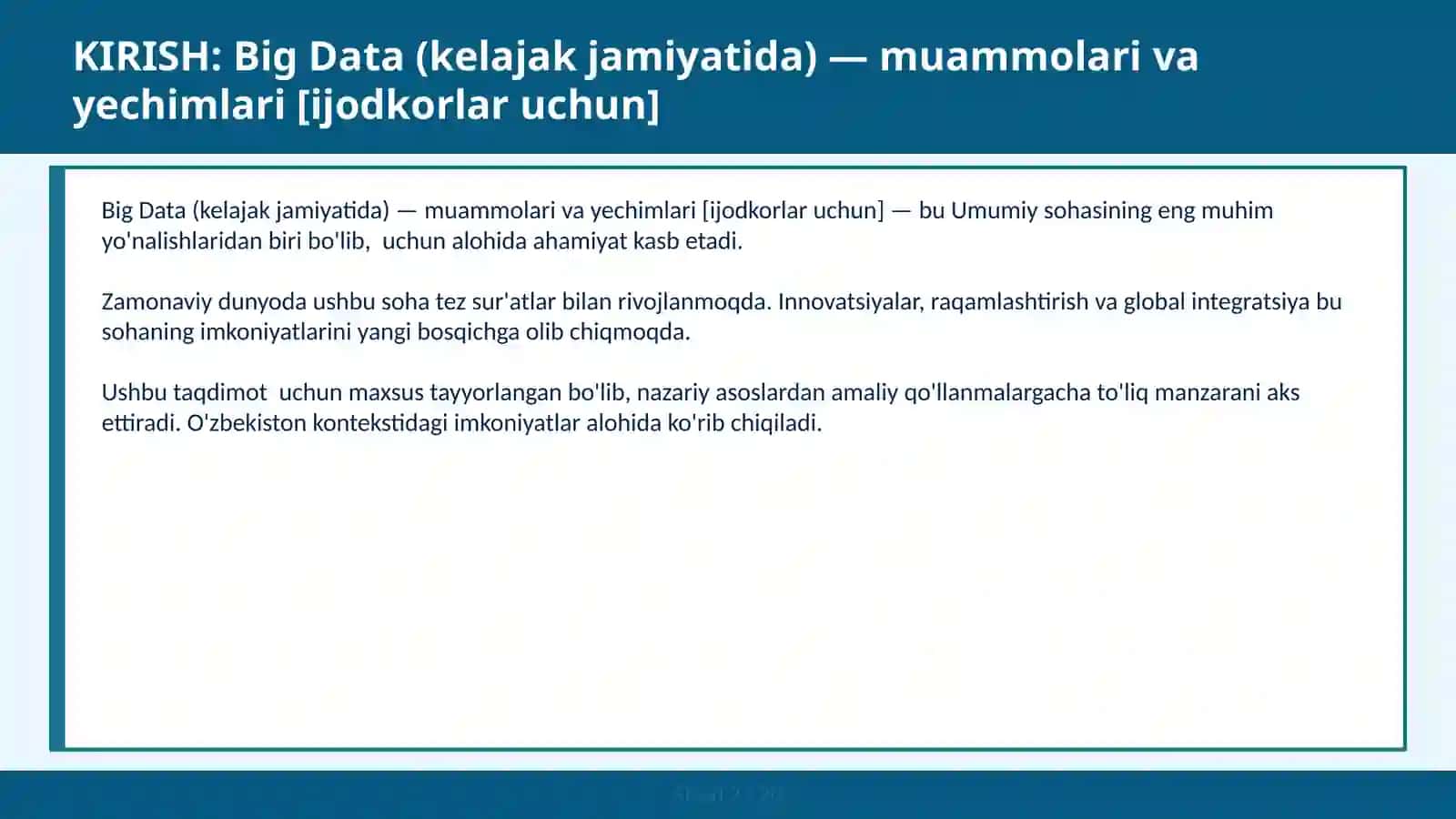 Big Data (Kelajak jamiyatida) - Muammolari va yechimlari [ijodkorlar uchun] 2