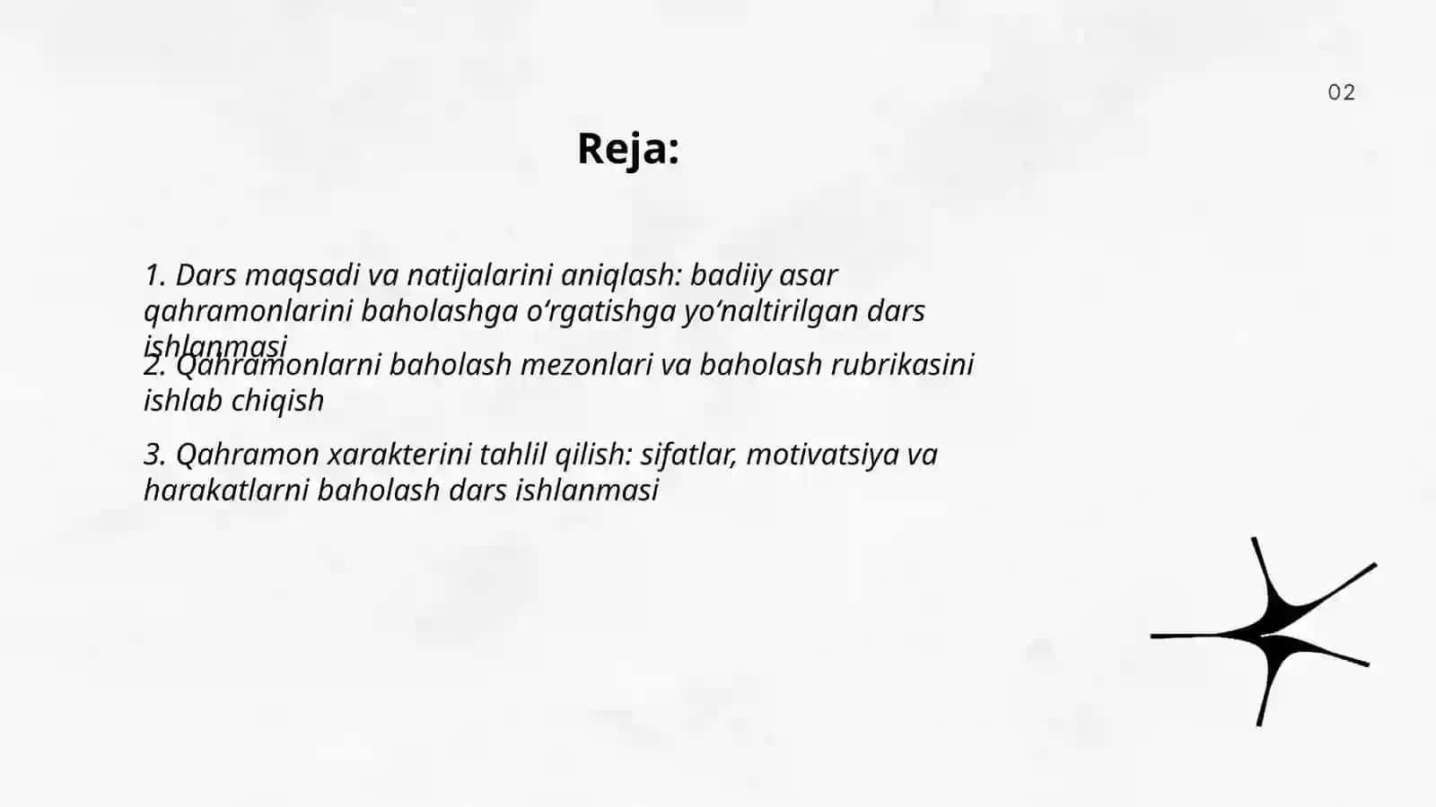 Badiiy asar qahramonlarini baholashga oʻrgatishga yoʻnaltirilgan dars ishlanmasi 2