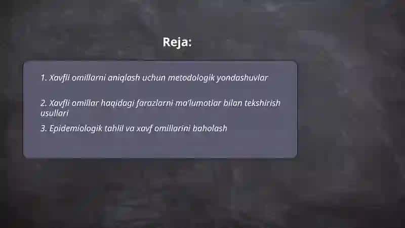 Xavfli omillarni aniqlash uchun metodologik yondashuvlar 2