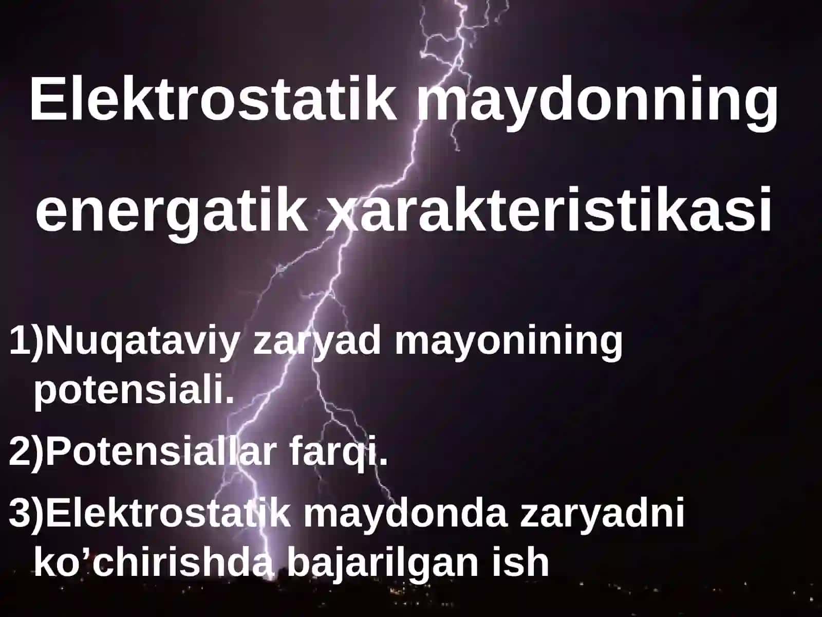 10-sinf Fizika fanidan ochiq dars ishlanma. Elektrostatik maydonning energetik xarakteristikasi 2