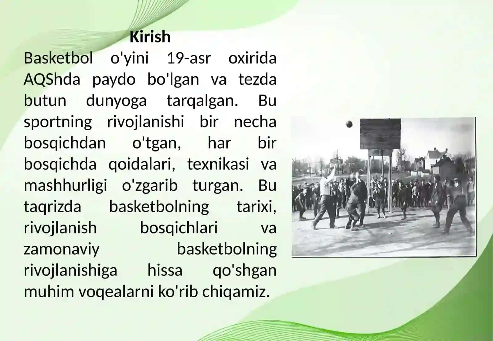 Basketbol o'yini rivojlanishi tarixi va rivojlanish bosqichlari 2