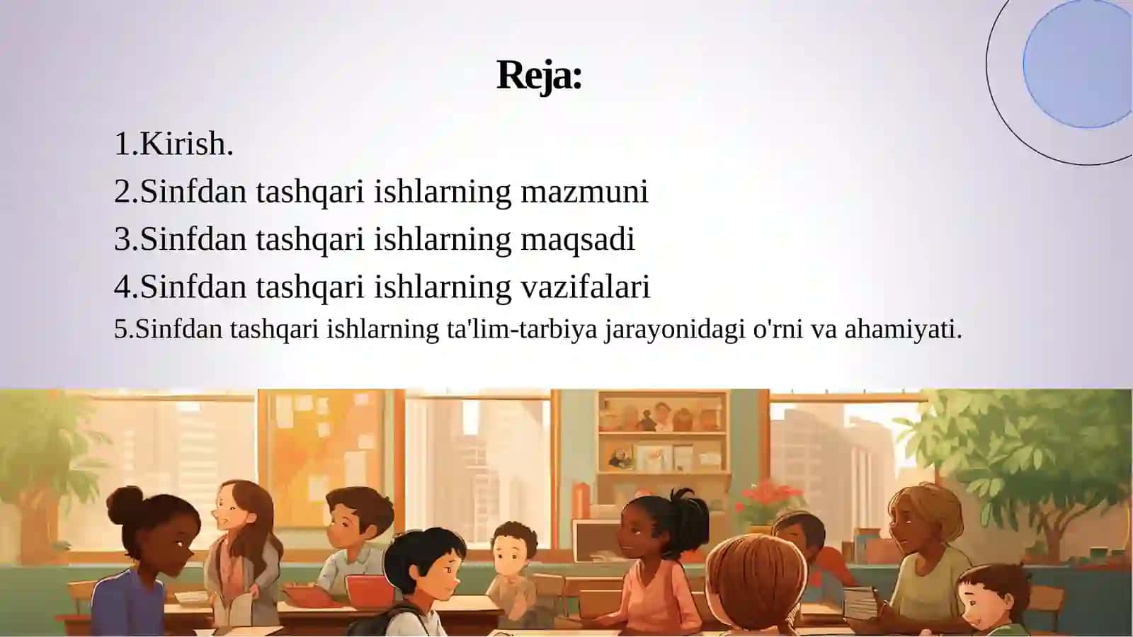 SINFDAN TASHQARI ISHLARNING MOHIYATI, MAQSADI VA VAZIFALARI 2