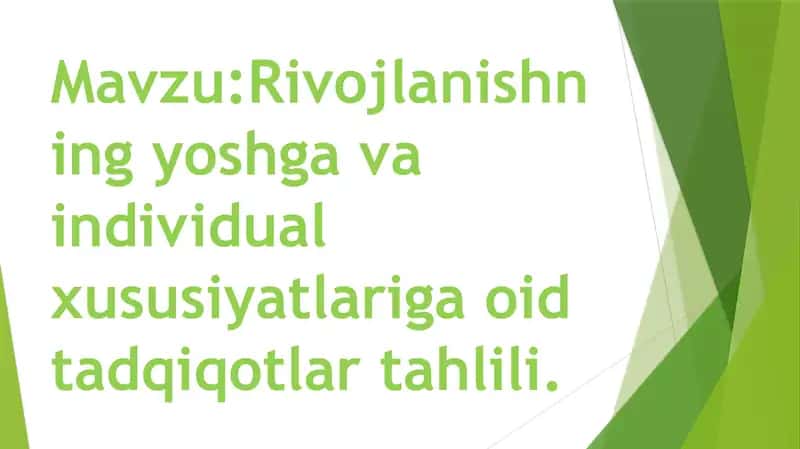 Rivojlanishning yoshga va individual xususiyatlariga oid tadqiqotlar tahlili 2