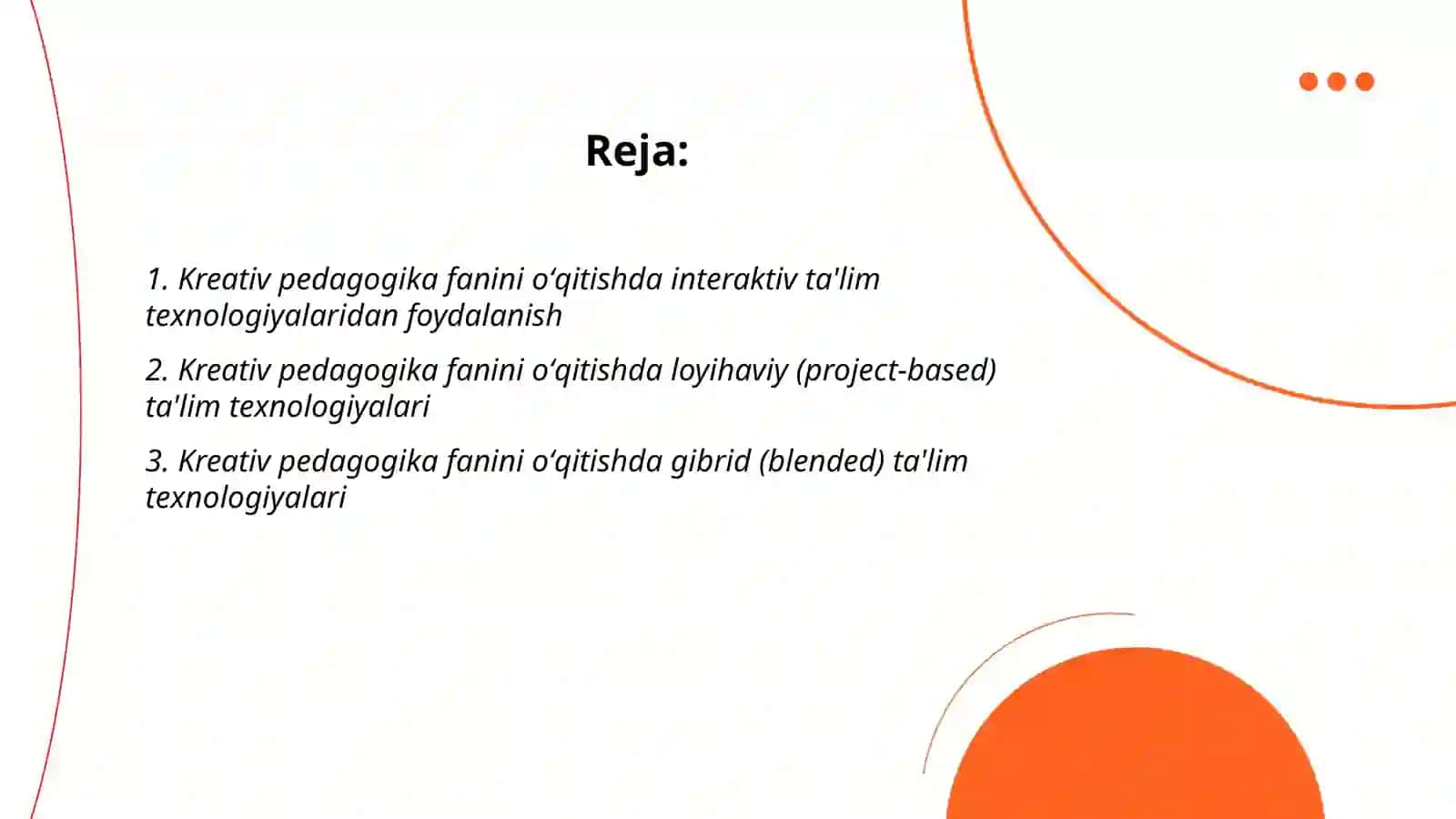 Kreativ pedagogika fanini oʻqitishda pedagogik texnologiyalardan foydalanish 2