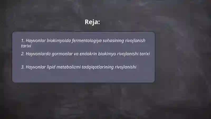 Hayvonlar biokimyosi FAning ayrim sohalari rivojlanish tarixi 2