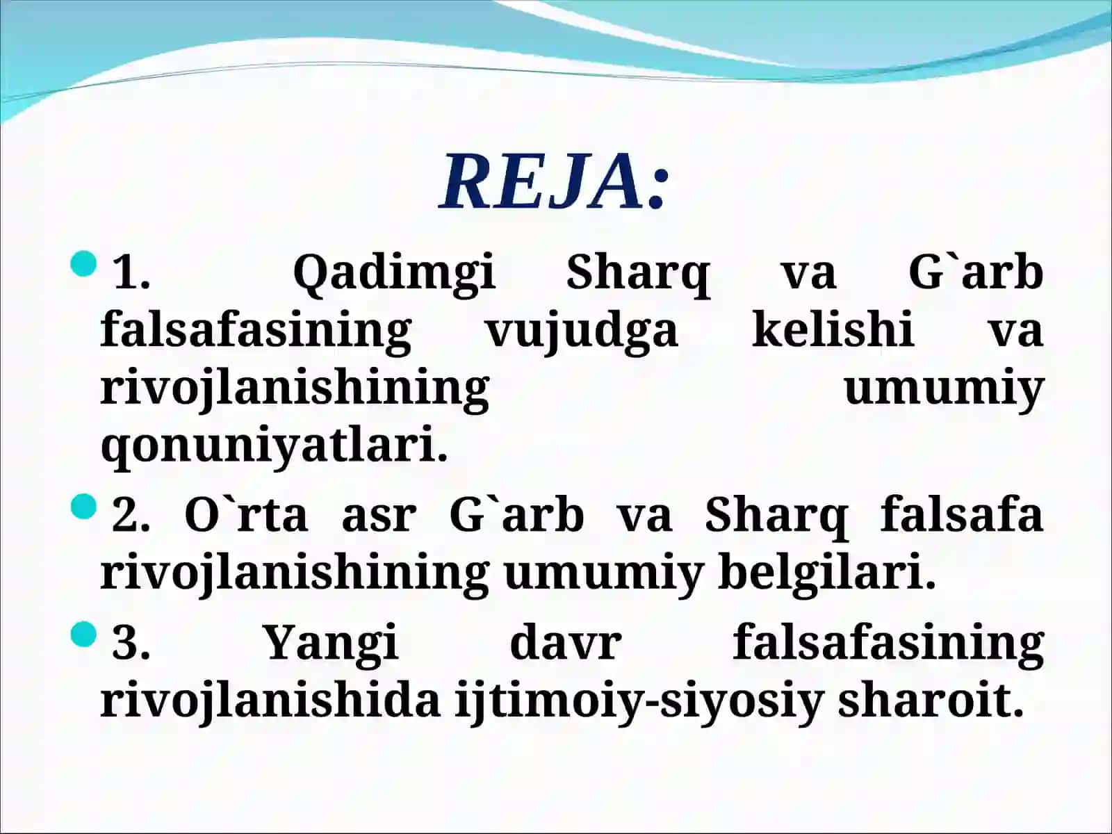 Sharq va G‘arb falsafasining vujudga kelishi, rivojlanish tarixi 2