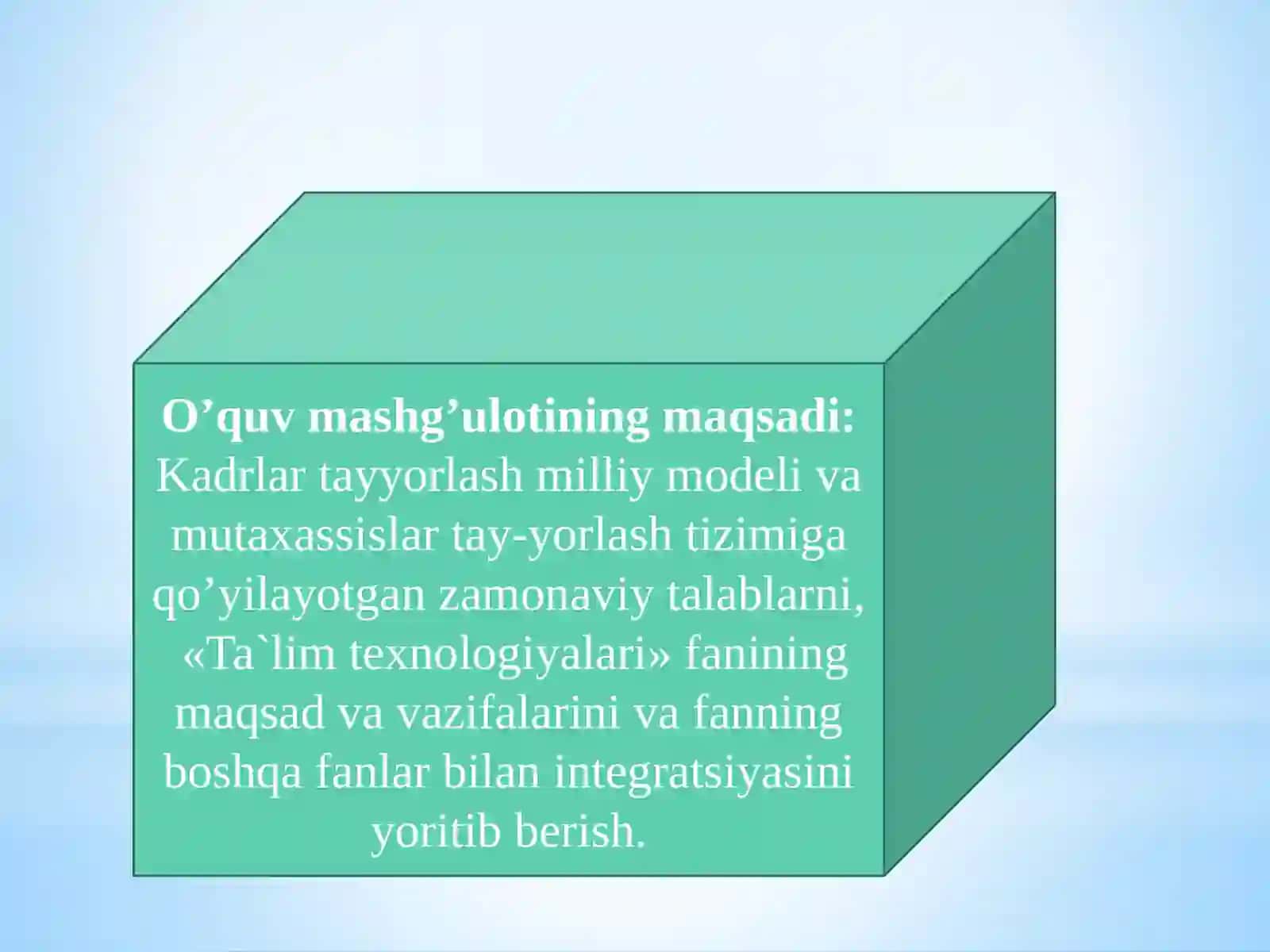Ta'lim texnologiyalari fanining maqsadi va predmeti 2