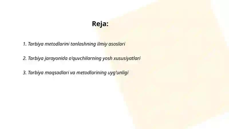 Tarbiya metodlarini tanlab olish shartlari 2