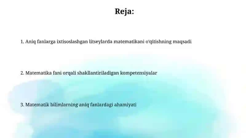 Akademik litseylaming aniq fanlar yo'nalishidagi guruxlarida matematika o'gitishning maqsad 2