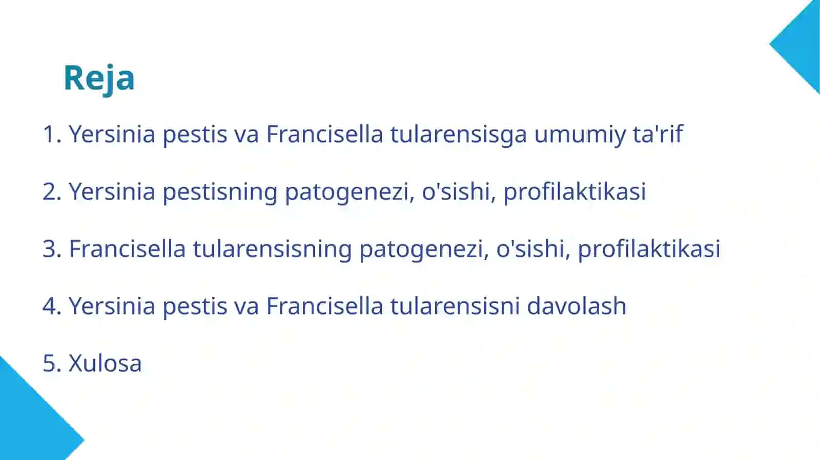 Yersinia pestis, Francisella tularensis keltirib chiqargan kasalliklar patogenezi, laboratoriya tashhisi. Maxsus profilaktika va terapiyasi 2