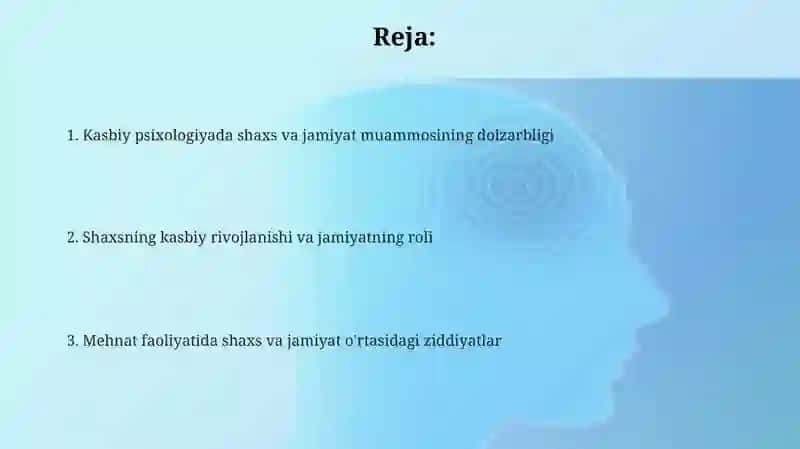Kasb psixologiyasida shaxs va jamiyat muammosi 2