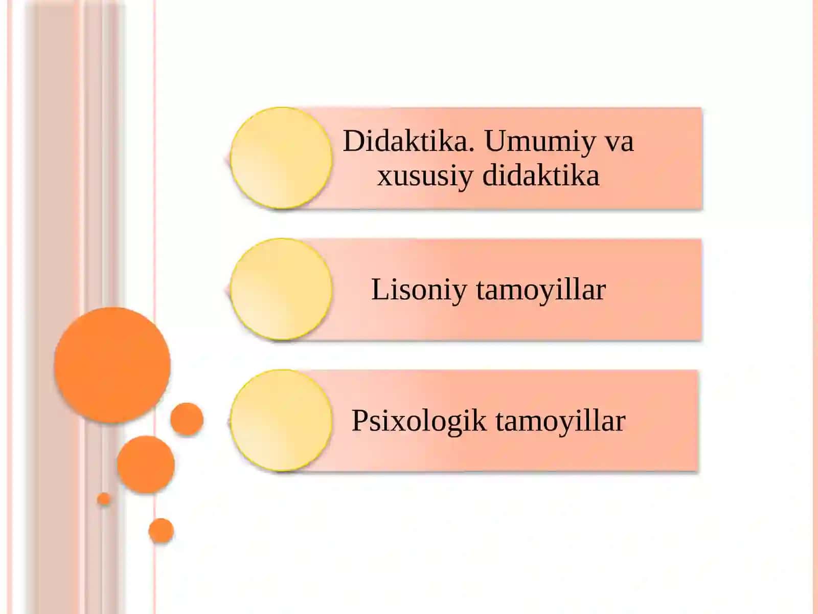 Til o’qitishning didaktik va lingvometodik tamoyillari 2