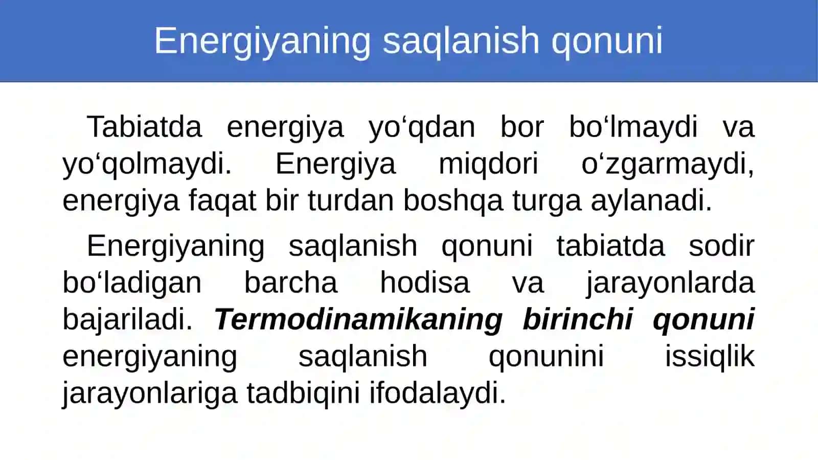 Termodinamikaning birinchi qonuni. 9-sinf fizika fanidan dars ishlanma 2