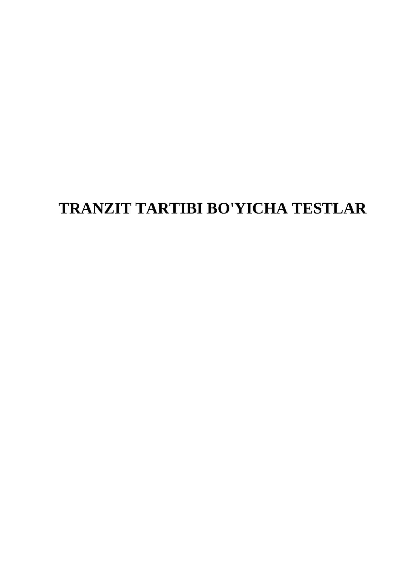 TRANZIT TARTIBI BO'YICHA TESTLAR 2