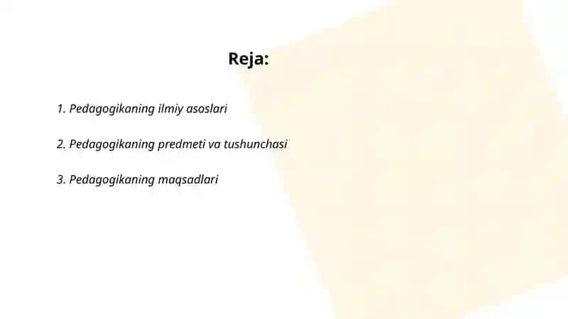 Pedagogikaning ilmiy asoslari 2