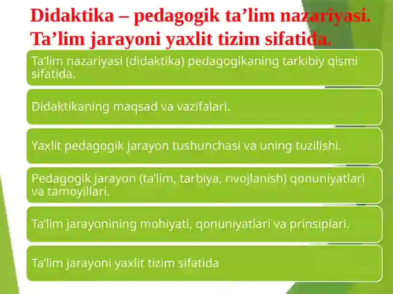 Didaktika-pedagogik ta'lim nazariyasi 2