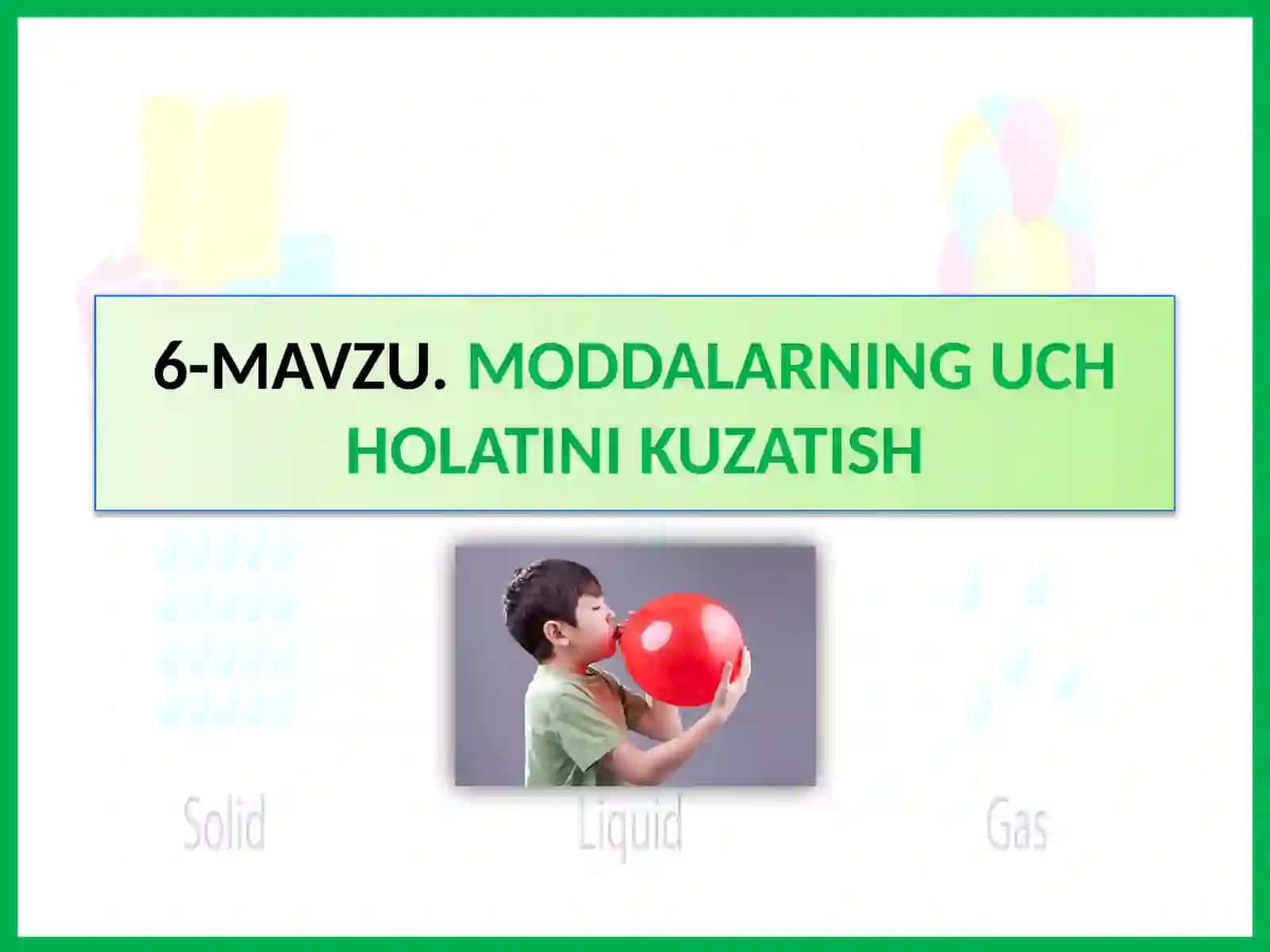 MAVZU.MODDALARNING UCHHOLATINI KUZATISH 2