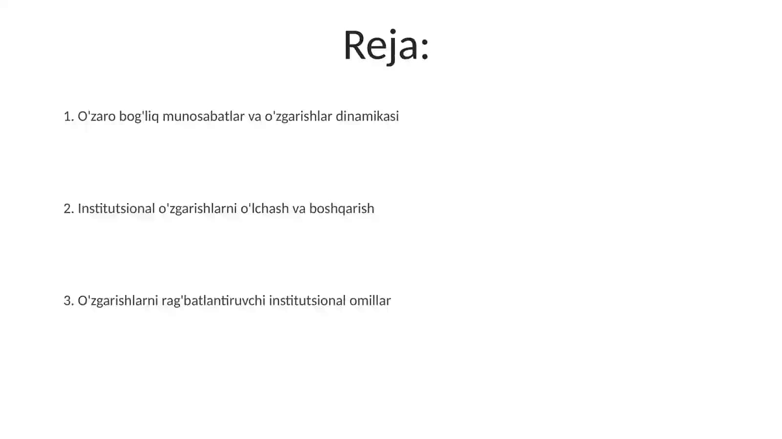 Institutsional oʻzgarishlar va institutlarning oʻzaro bogʻliqligi 2