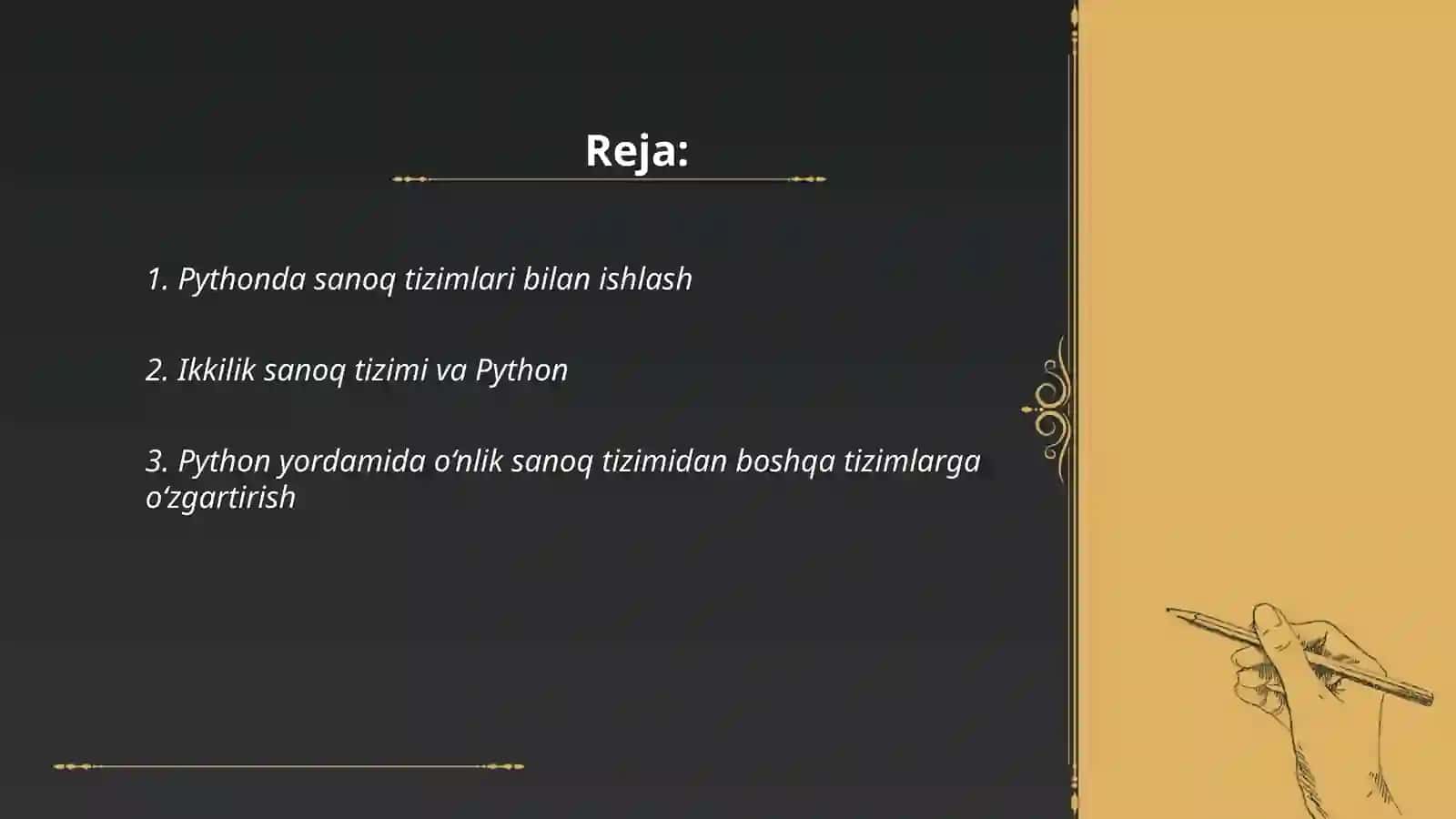 Python dasturlash tilida matematika.Pythonda sanoq sistemasining ishlatilishi 2