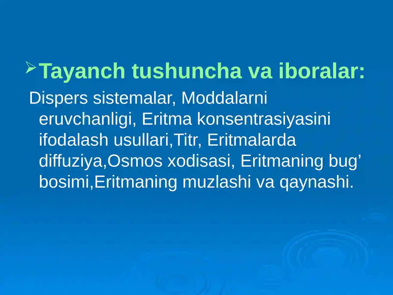 Eritmalar. Eritmalarning xossalari 2