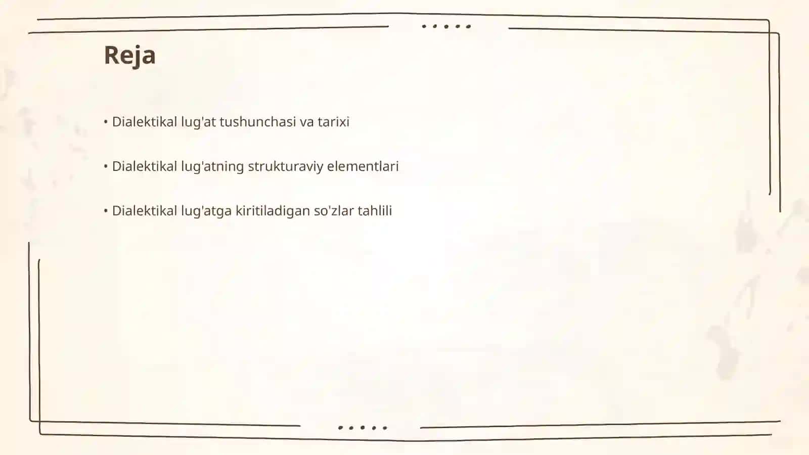Dialektikal lug'atning tarkibi va lug'atga kiritiladigan so'zlar tahlili 2
