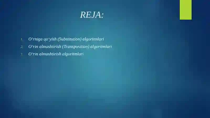 Matn ma’lumotlarni himoyalashda klassik o’rniga qo’yish va o’rin almashtirish algoritmlaridan foydalanish. 2