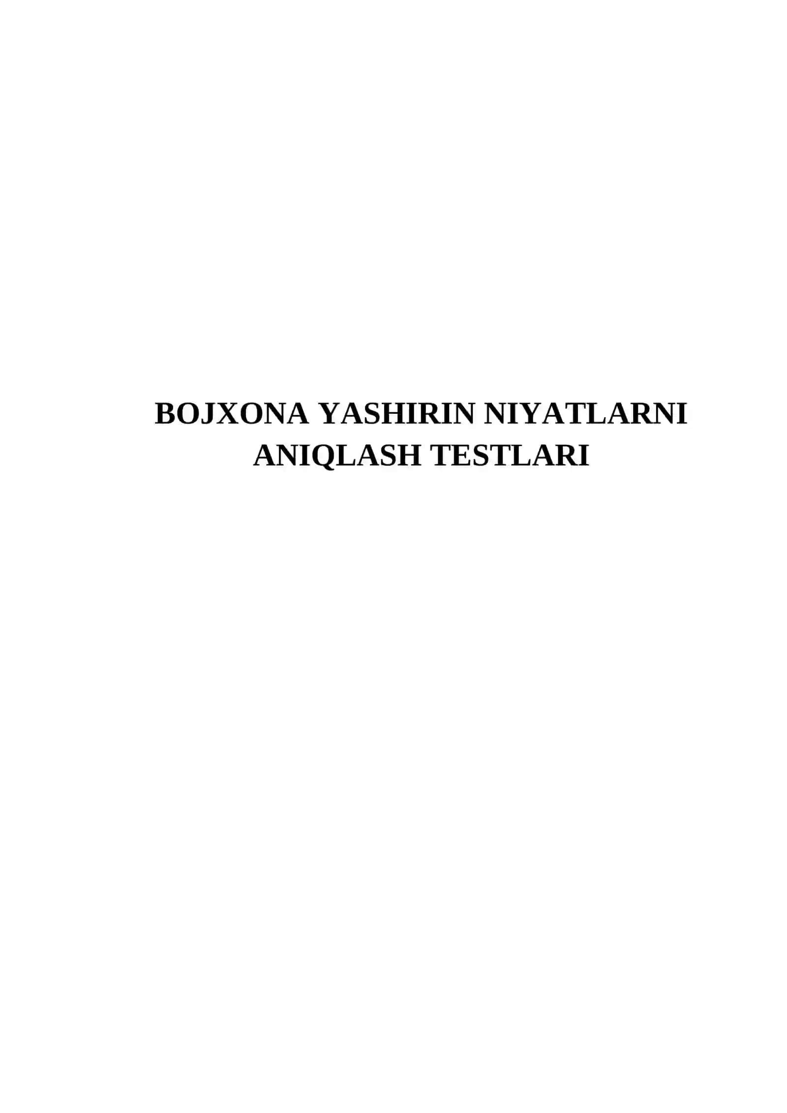 BOJXONA YASHIRIN NIYATLARNI ANIQLASH TESTLARI 2