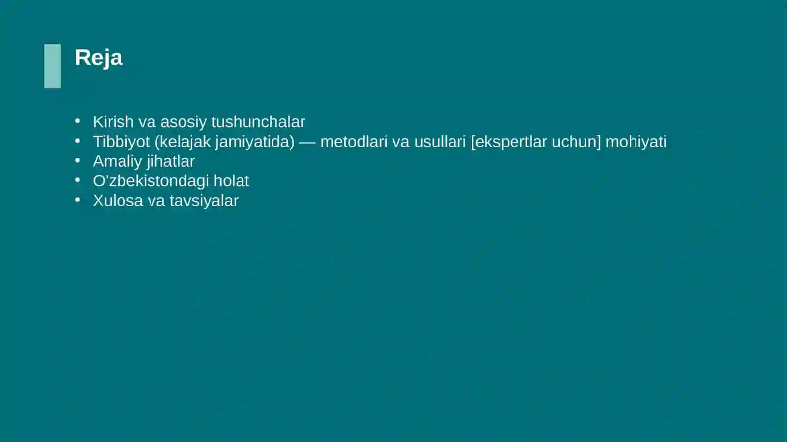 Tibbiyot (kelajak jamiyatida) — metodlari va usullari [ekspertlar uchun] 2