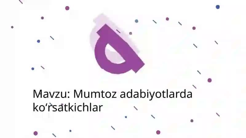 Mumtozadabiyotlardakoʻrsatkichlar 2