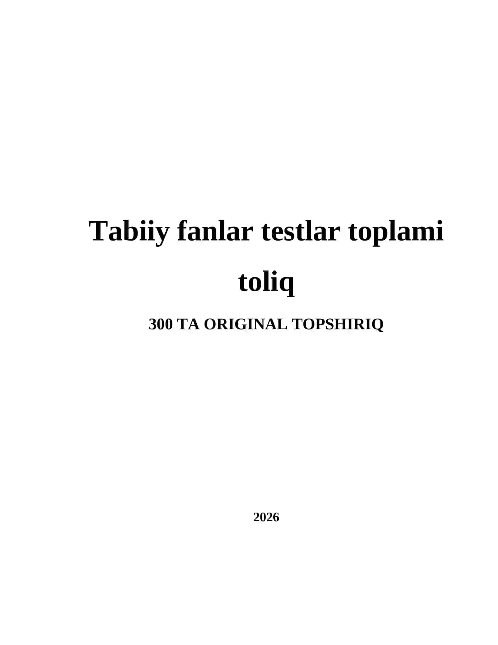 Tabiiy fanlar testlar toplami toliq 2