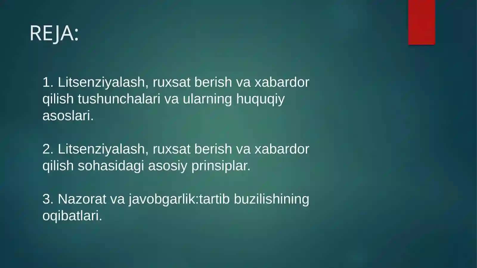 Litsenziyalash, ruxsat berish va xabardor qilish tushunchalari va prinsiplari 2