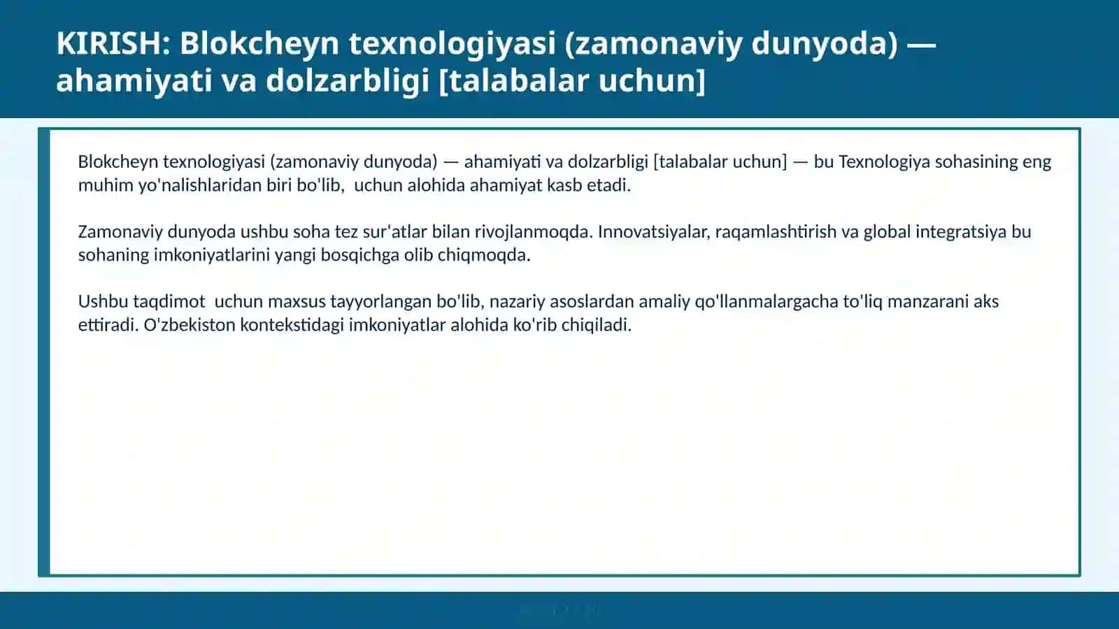 Blokcheyn texnologiyasi (zamonaviy dunyoda) — ahamiyati va dolzarbligi [talabalar uchun] 2