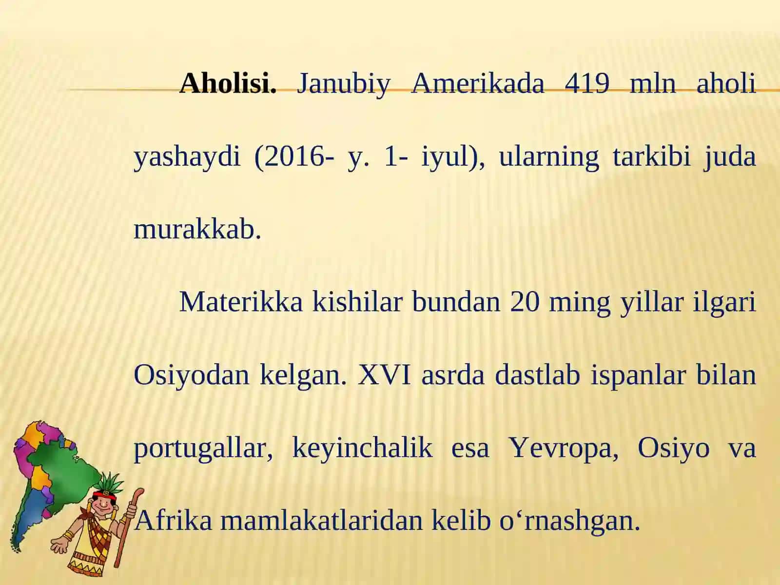 Janubiy Amerika aholisi 2
